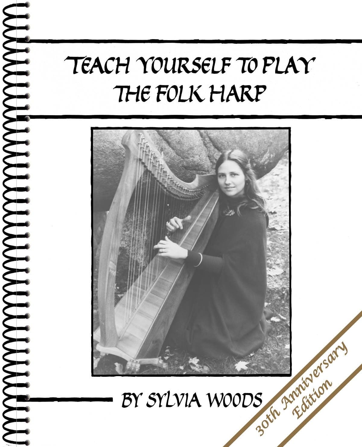 Teach Yourself to Play The Folk Harp by Sylvia Woods | Step by Step Harp Lesson Book with Folk Harp Sheet Music | Beginner Harp Instruction Method with Exercises and Traditional Songs