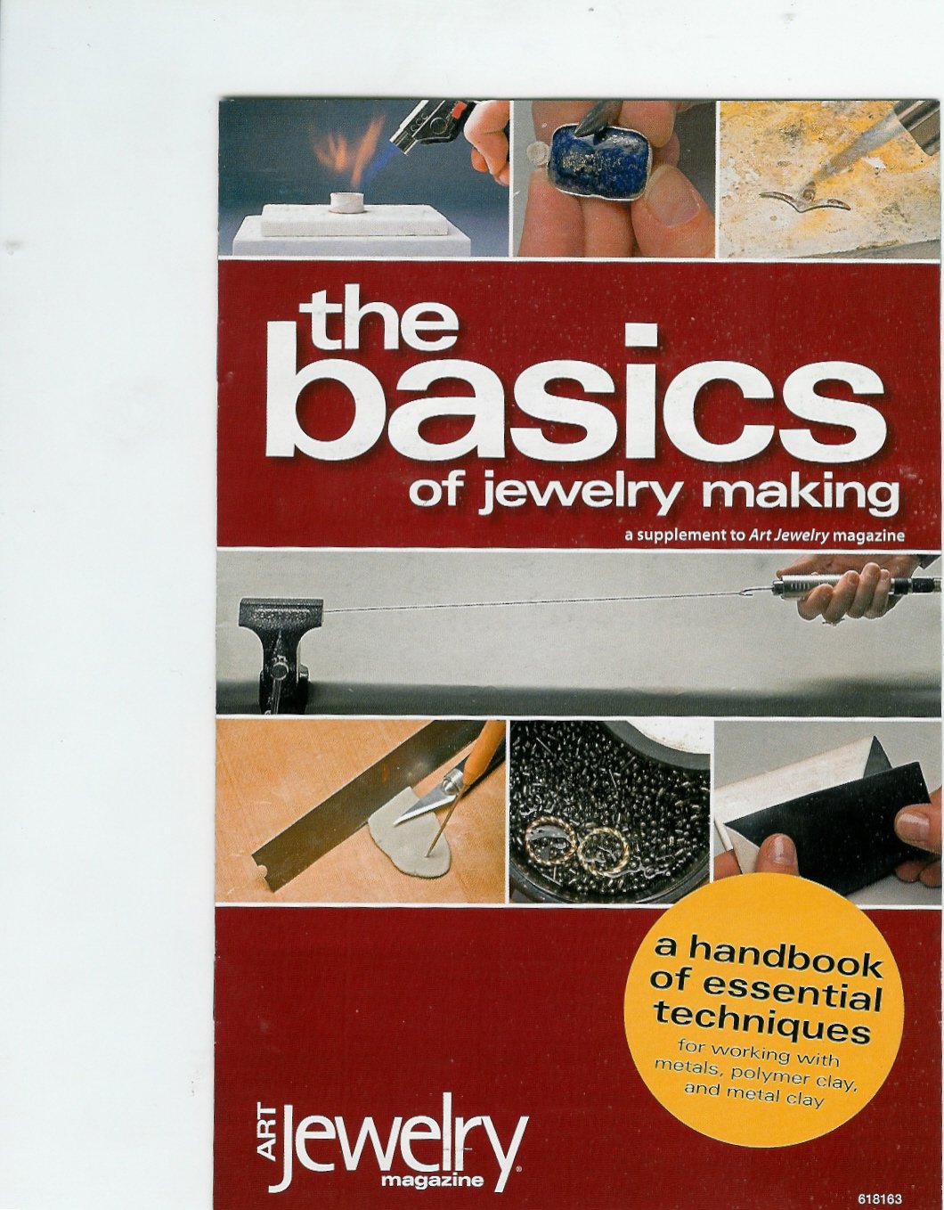 The Basics of Jewelry Making (A Handbook of Essential Techniques for