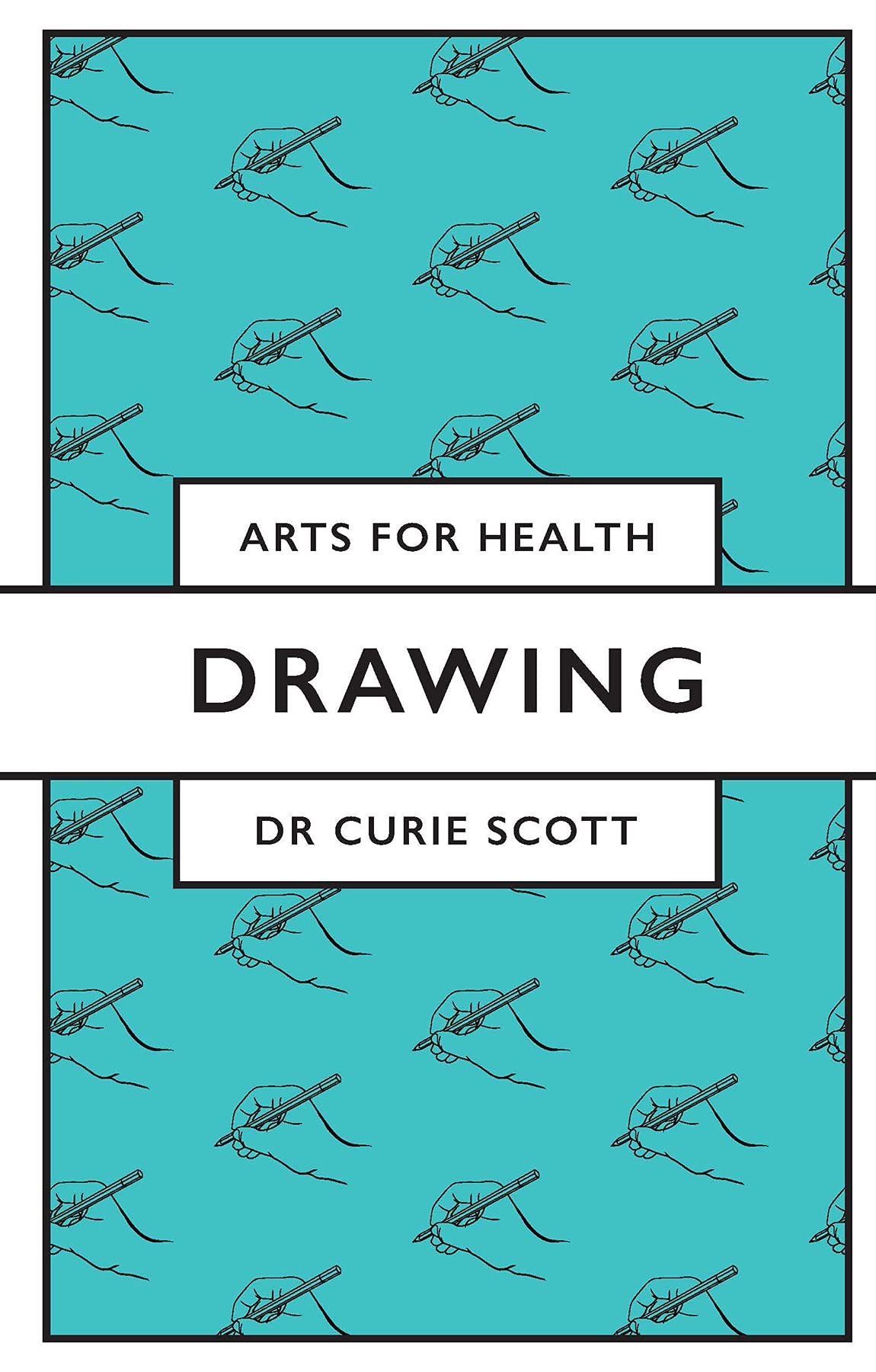 Drawing by Dr Curie Scott PAPERBACK 9781838673284