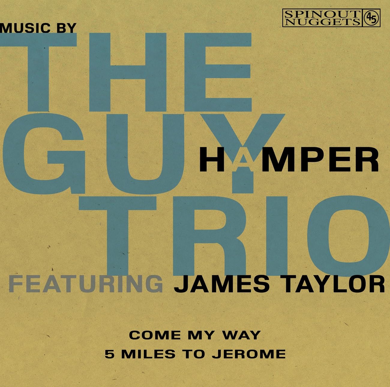 Guy Hamper Trio the  (Feat. Ja Come My Way / 5 Miles To Jerom 7 Inch Vinyl SN168