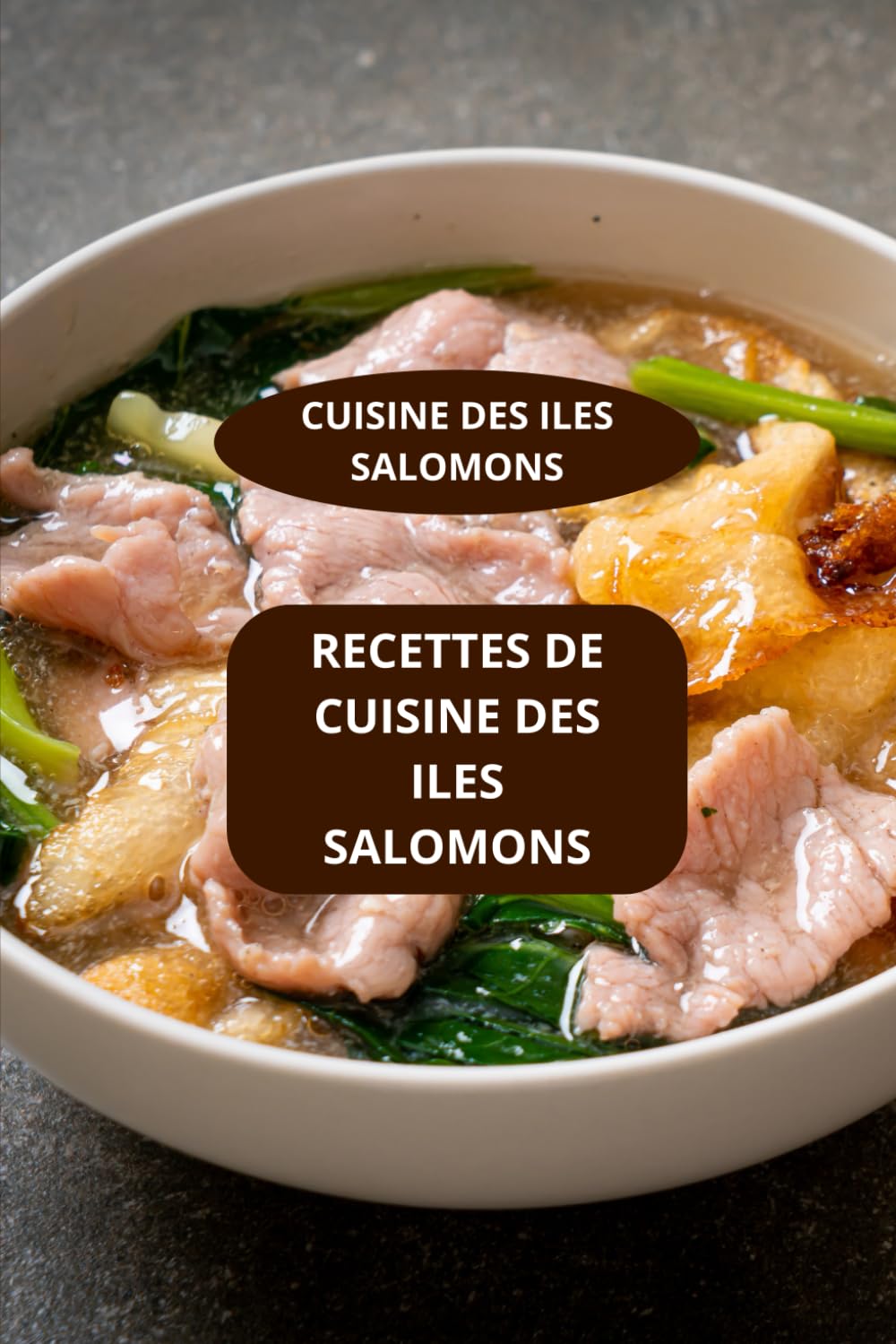 RECETTES DE CUISINE DES ILES SALOMONS: CUISINE DES ILES SALOMONS - Cuisine Mélanésienne - Cuisine du Pacifique Sud