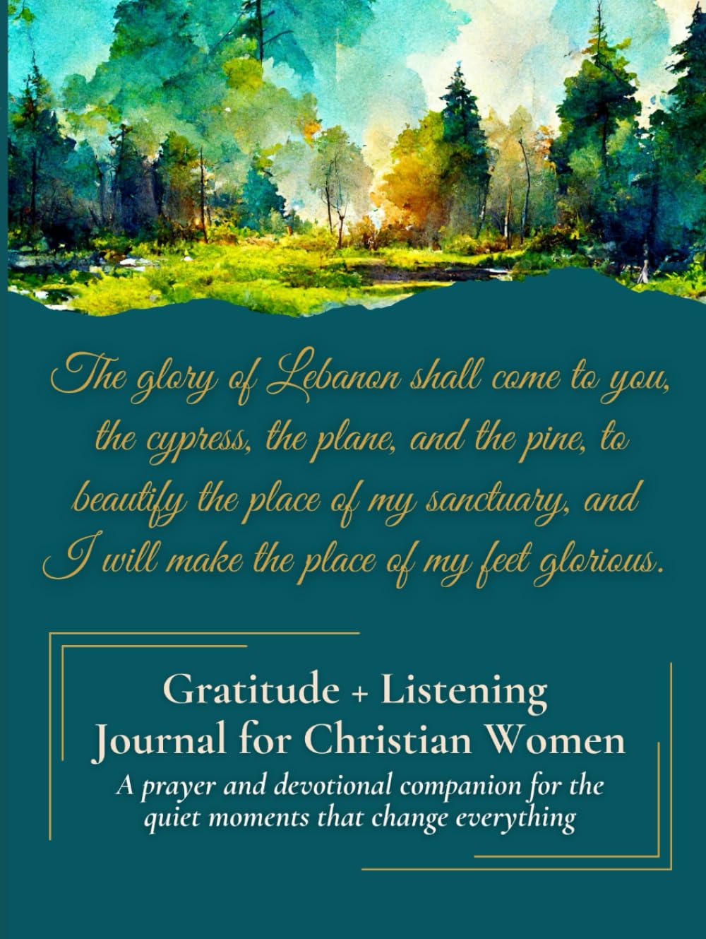 Gratitude + Listening Journal for Christian Women: A prayer and devotional companion for the quiet moments that change everything