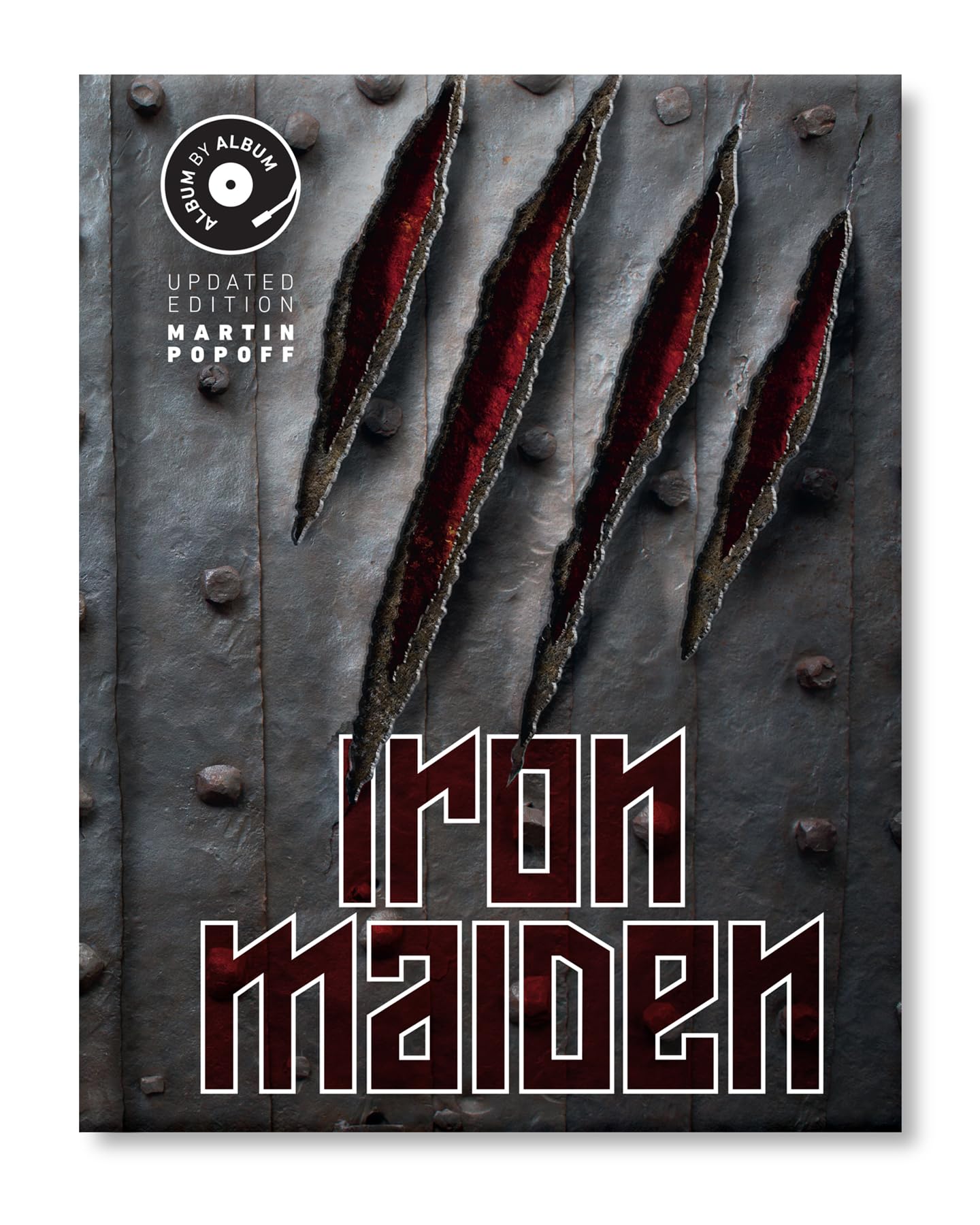 Iron Maiden: Album by Album, Updated Edition