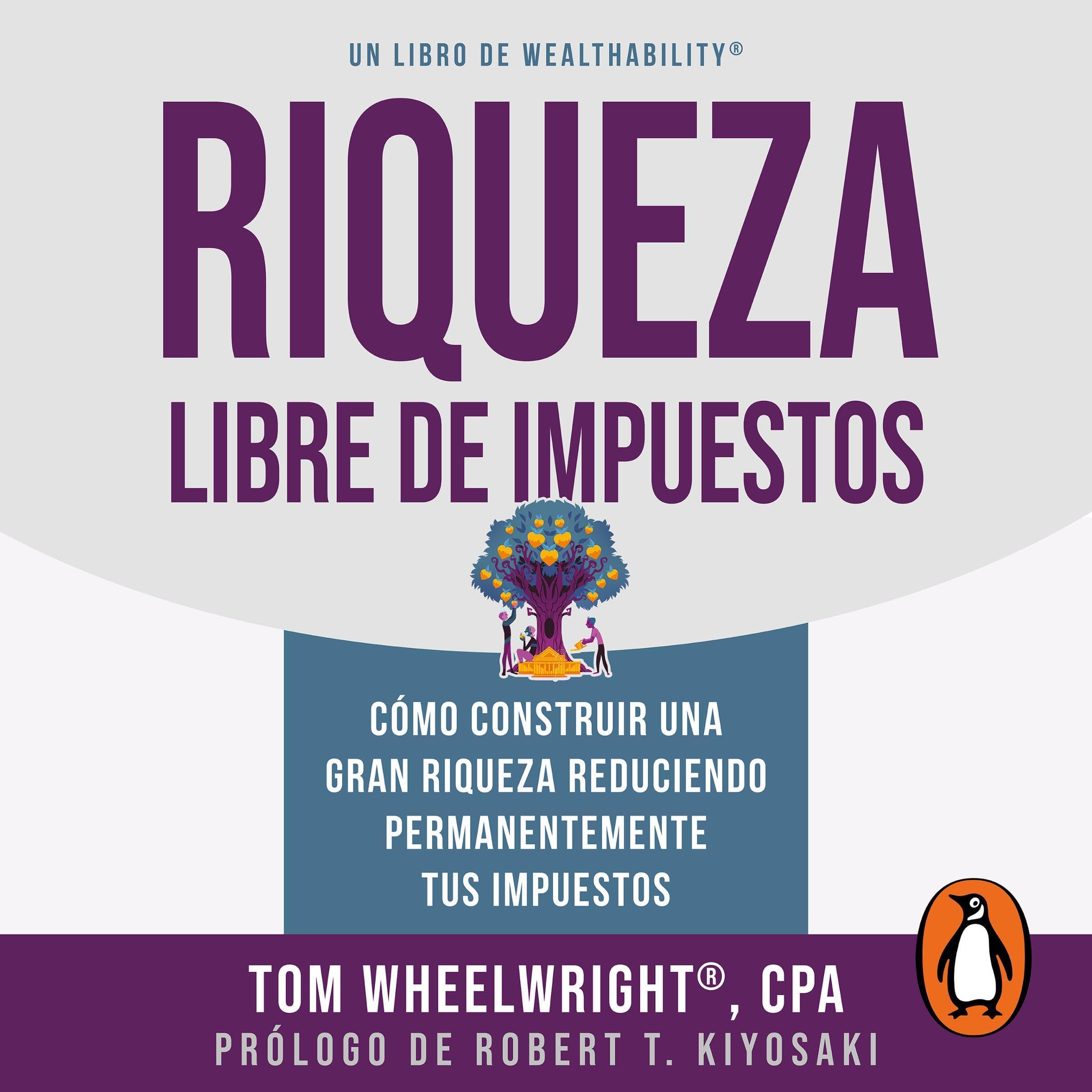 Riqueza libre de impuestos [Tax-Free Wealth]