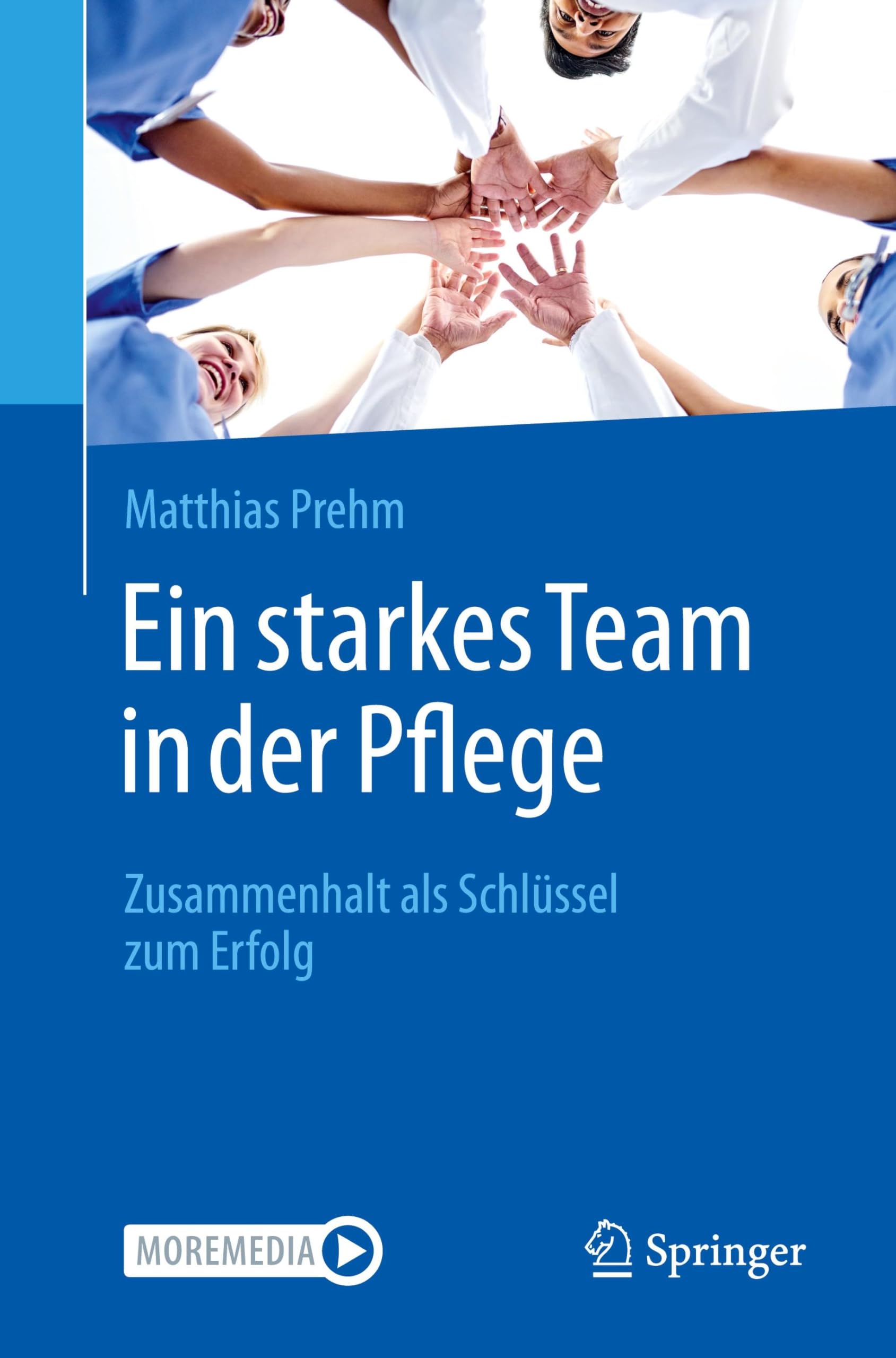 Ein starkes Team in der Pflege: Zusammenhalt als Schlüssel zum Erfolg