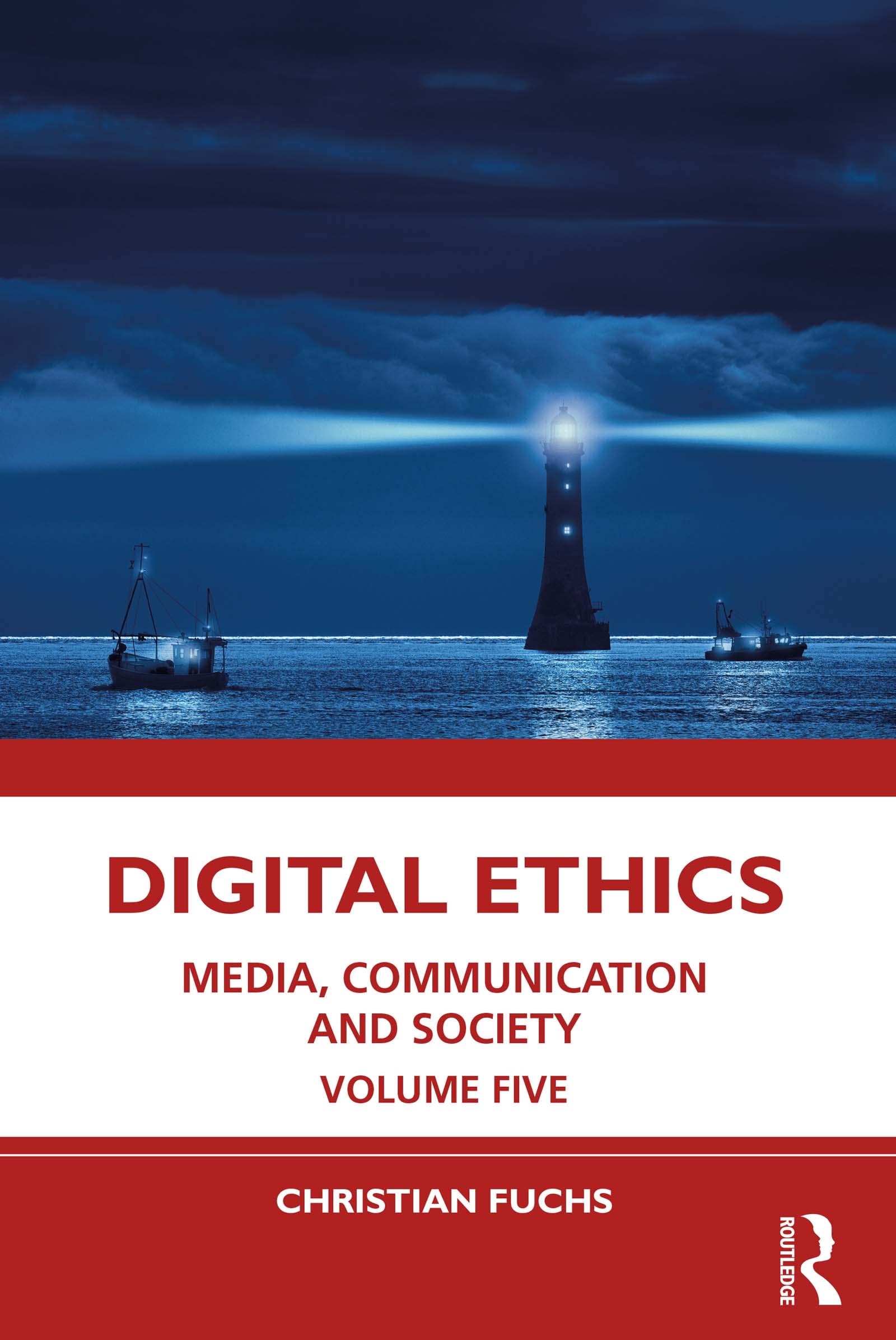 Digital Ethics: Media, Communication and Society Volume Five