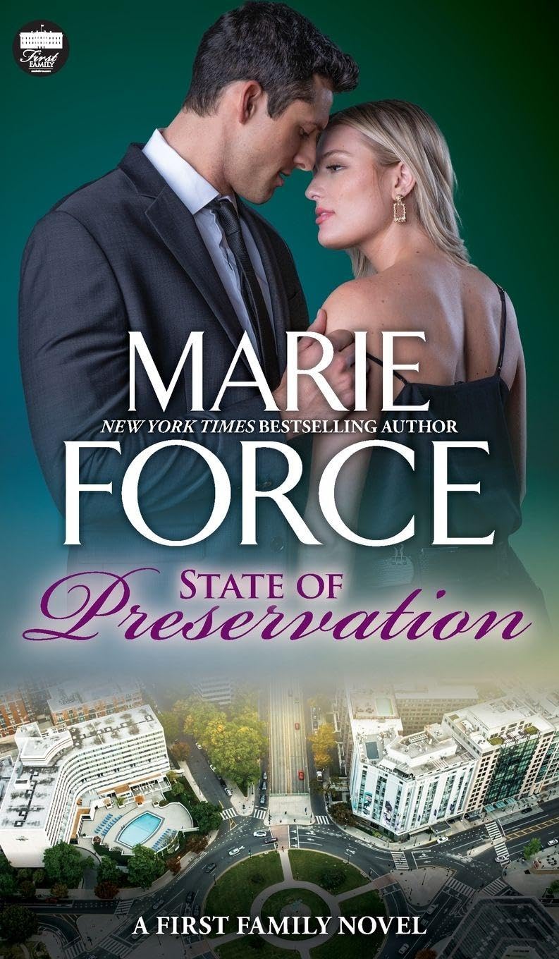 State of Preservation: A First Family Novel: 10