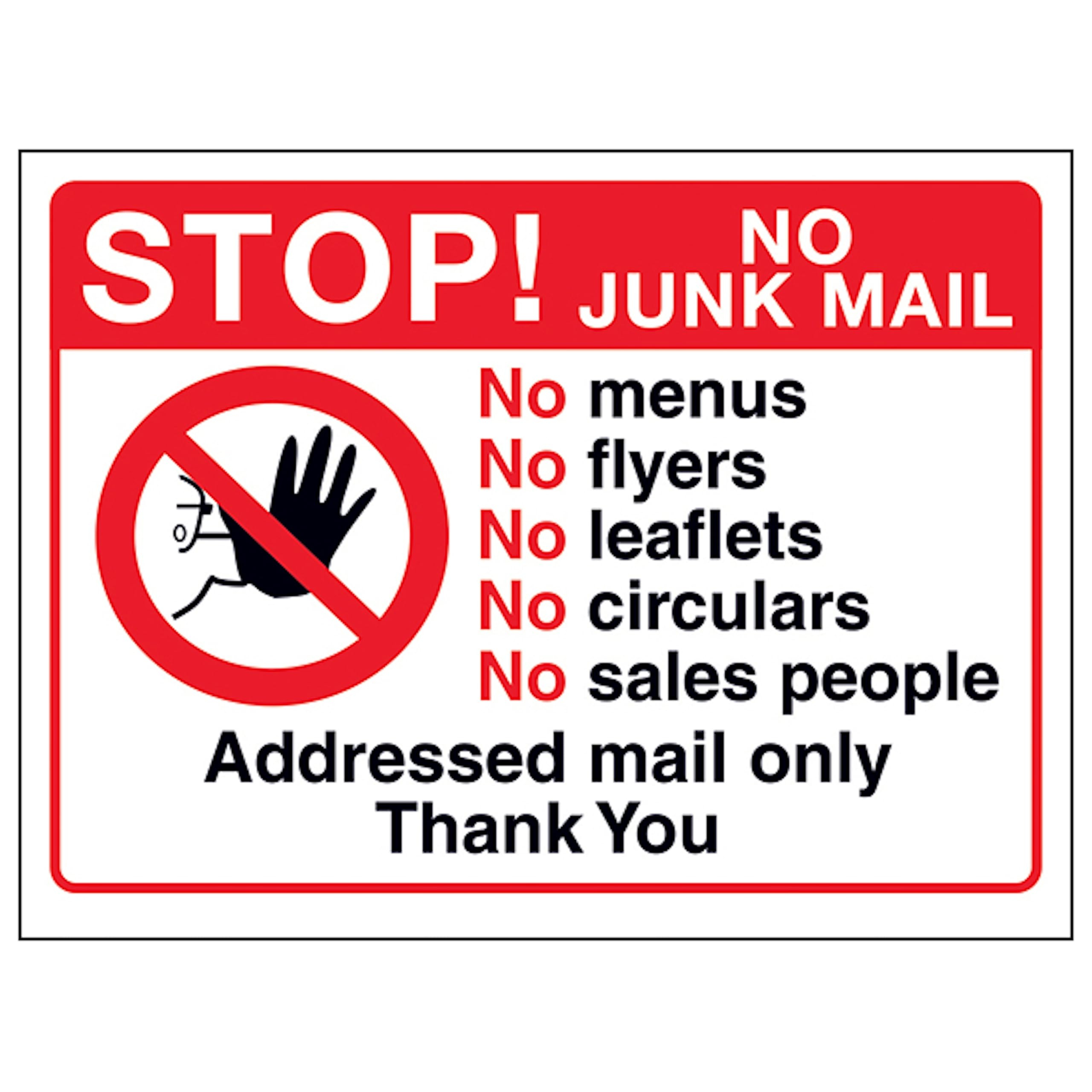 V Safety Stop! No Junk Mail - No Menus, No Flyers, No Circulars, No Sales... 150 x 100 mm - 2mm Rigid Plastic Safety Sign