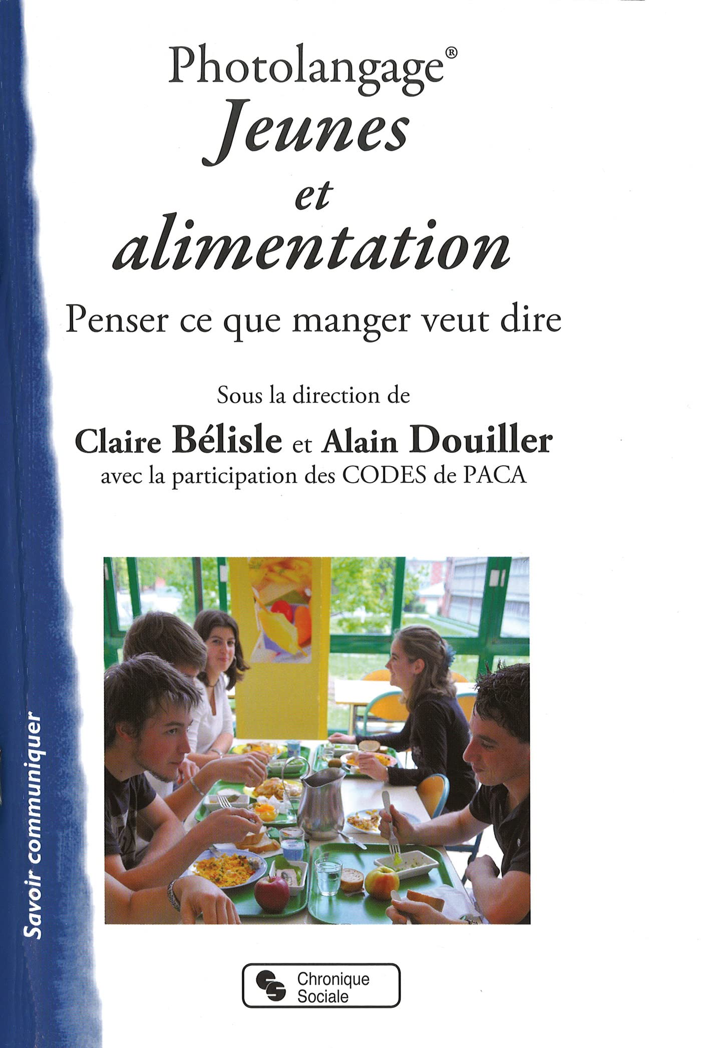 Photolangage® Jeunes et alimentation: Penser ce que manger veut dire