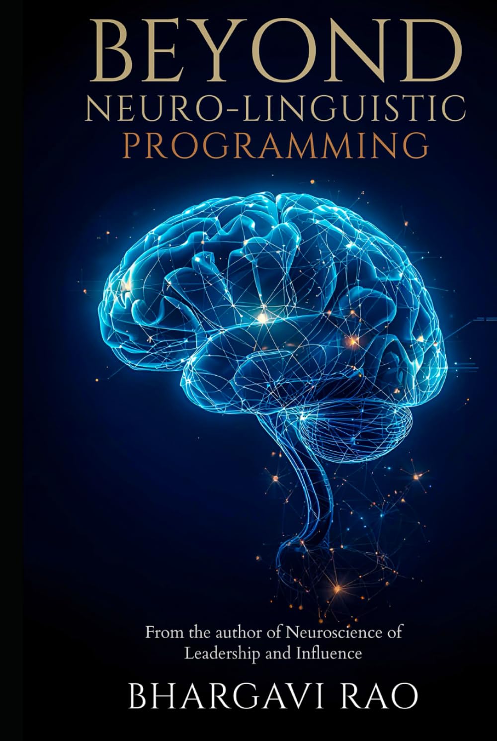 Beyond Neuro Linguistic Programming (NLP)