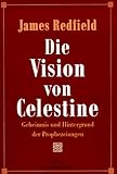 Die Vision von Celestine - James Redfield