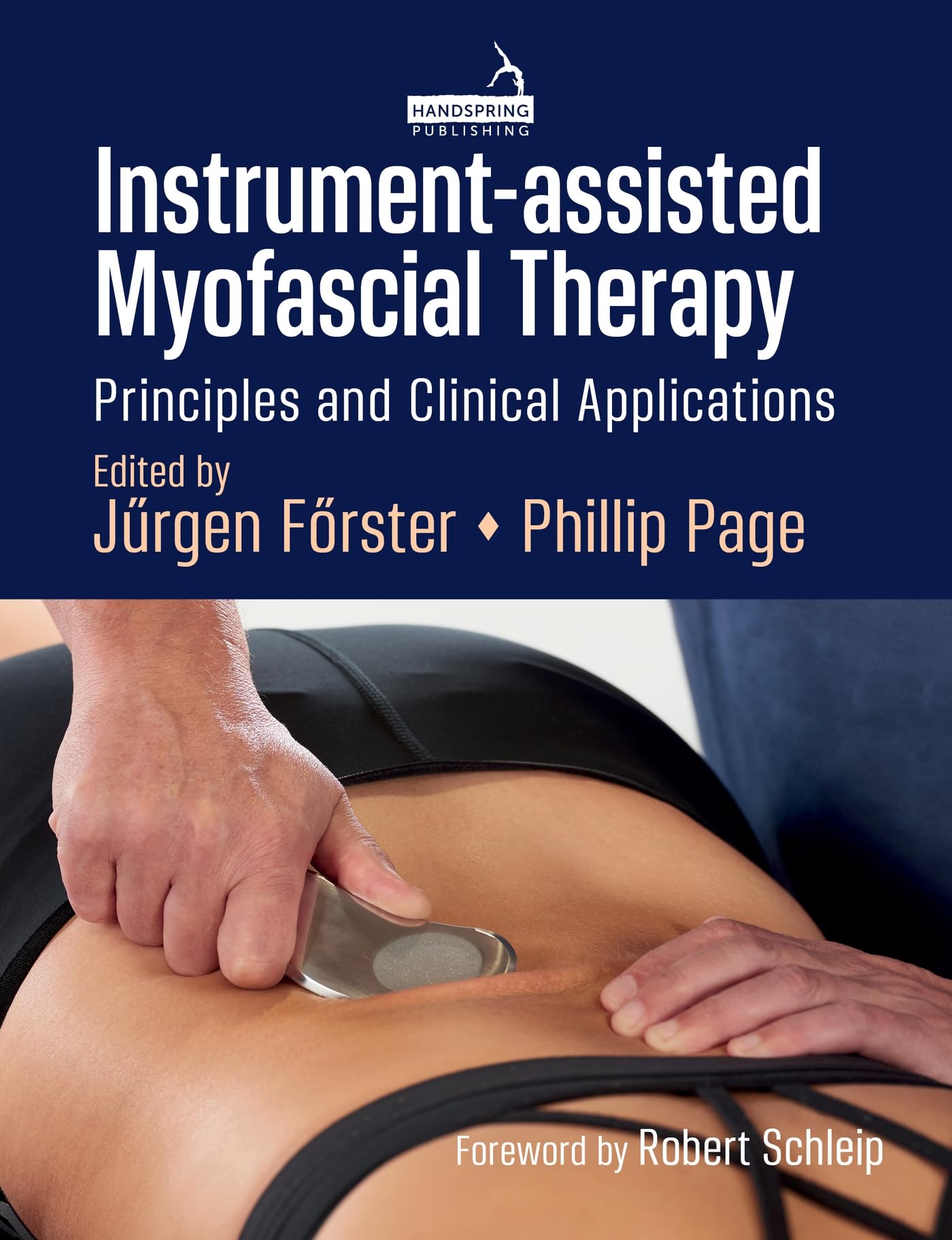 Instrument-assisted Myofascial Therapy: Principles and Clinical Applications