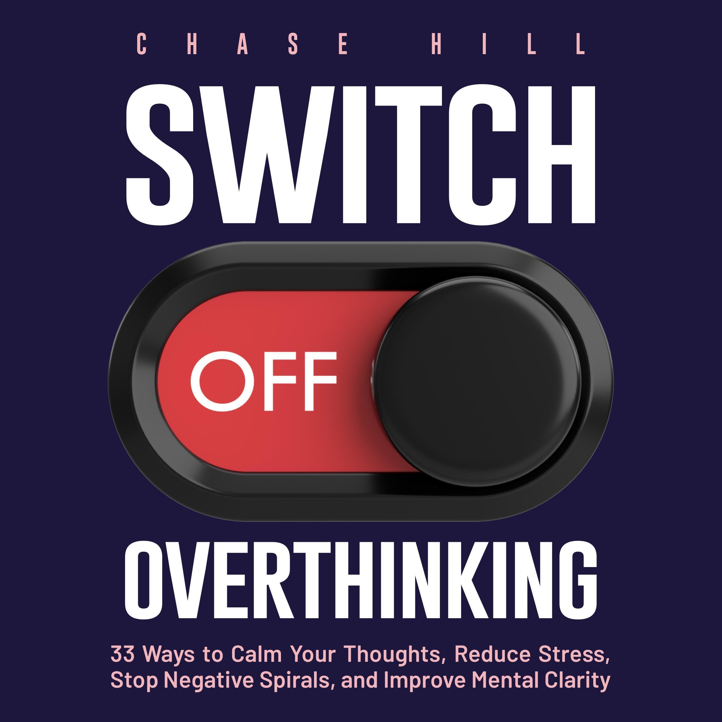 Switch Off Overthinking