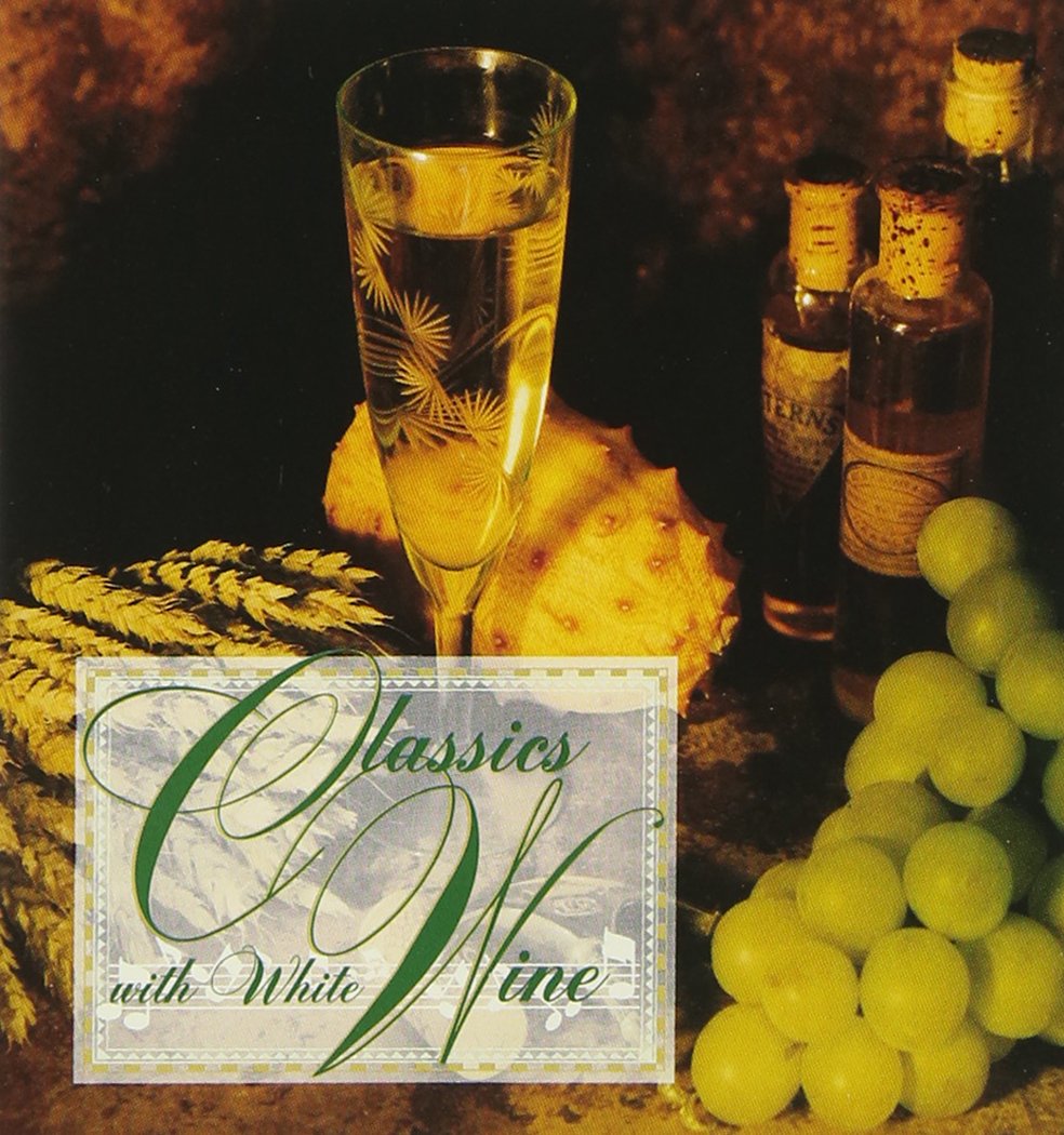 Classics W/White Wine [Audio CD]