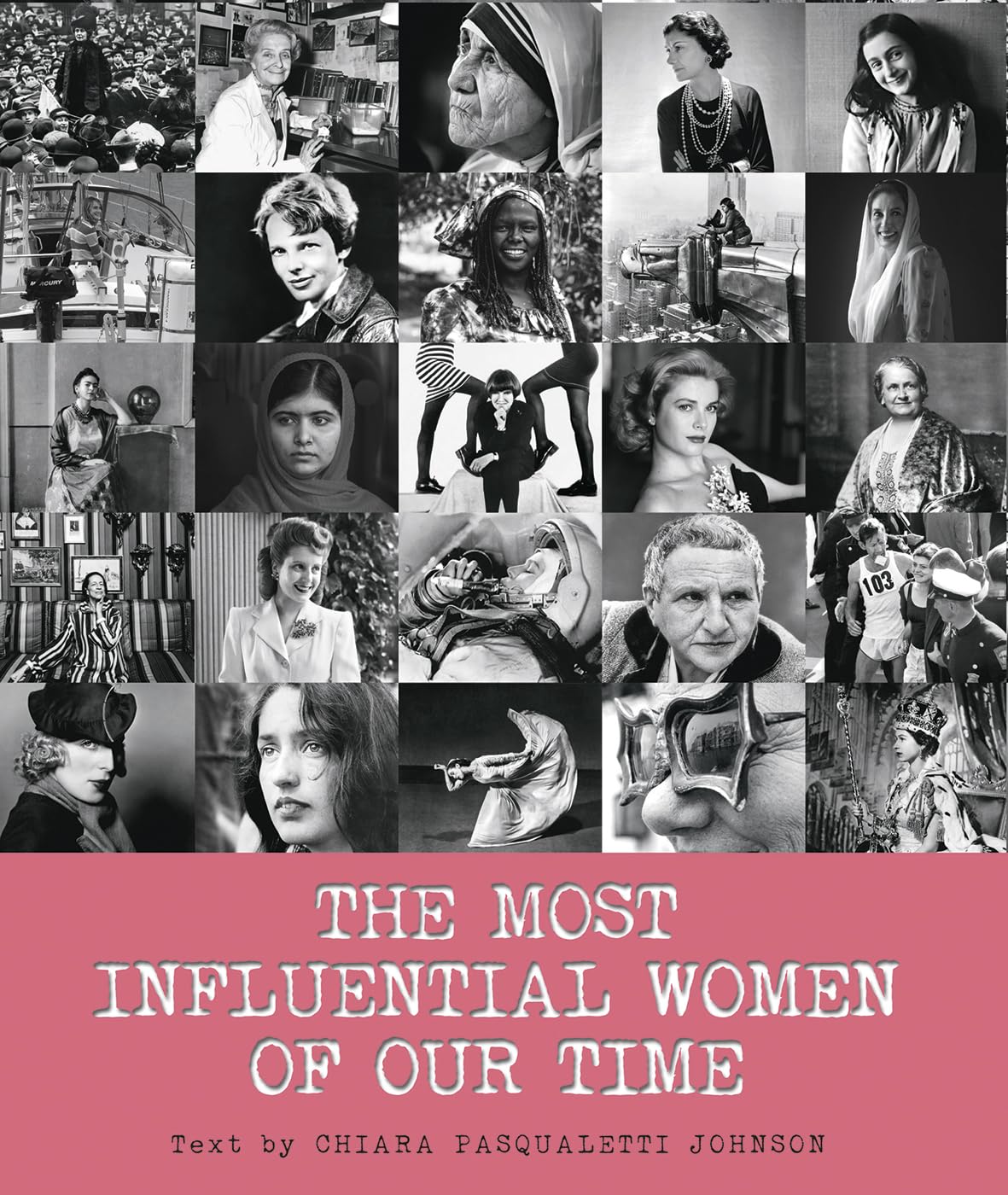 The Most Influential Women of Our Time Hardcover – Illustrated, 8 May 2024