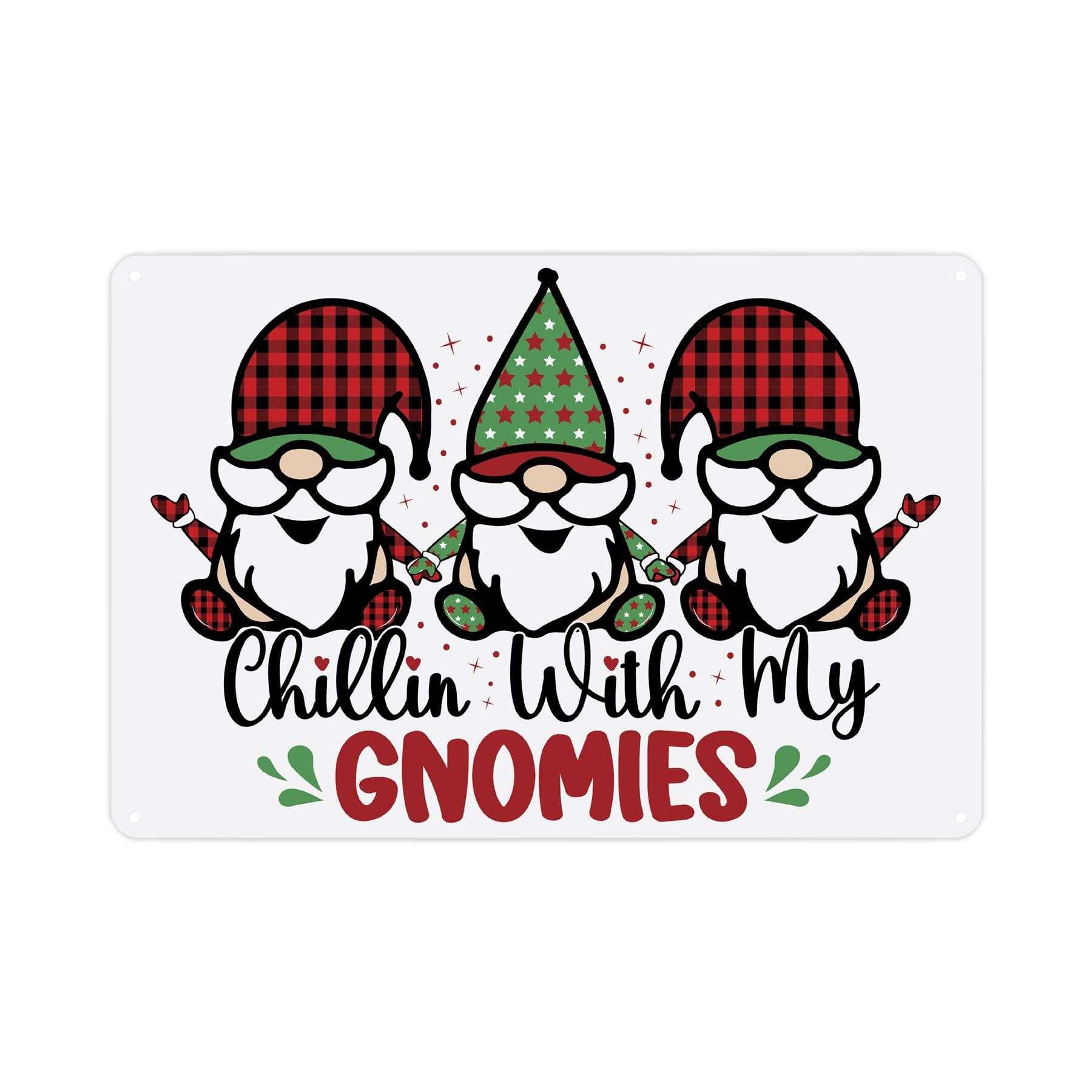Chillin With My Gnomies - Christmas Gonk Themed Metal Plaque - Xmas Wall Décor 28cm x 20cm