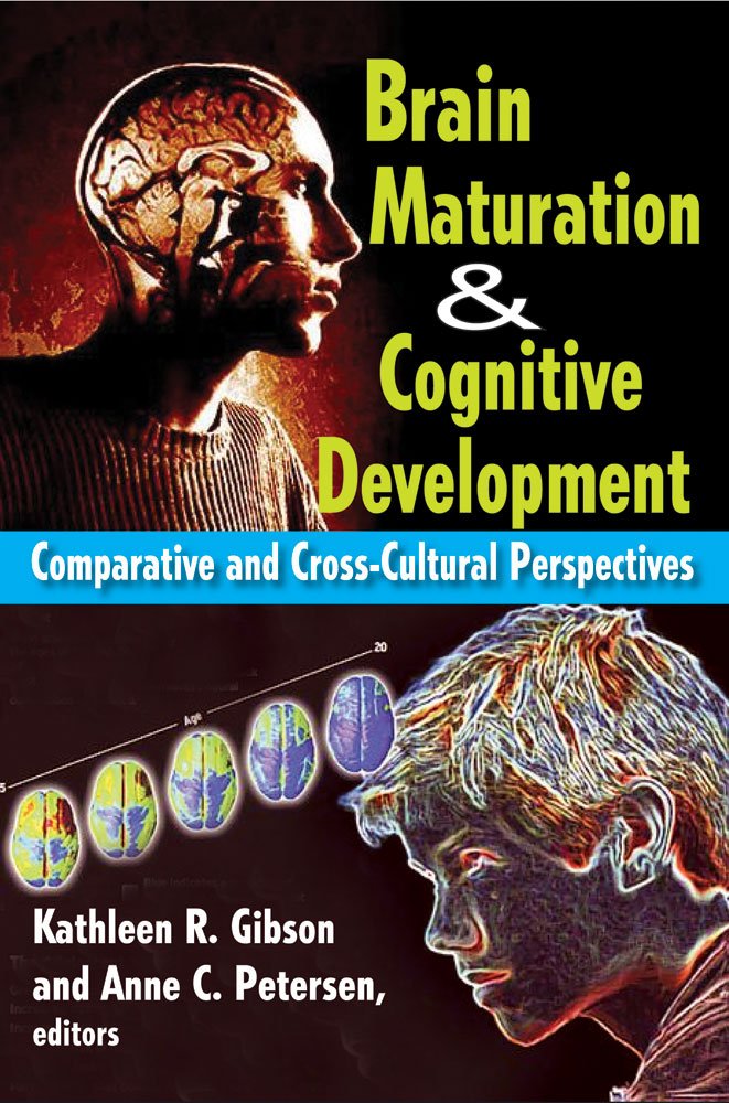 Buy Brain Maturation and Cognitive Development: Comparative and Cross ...