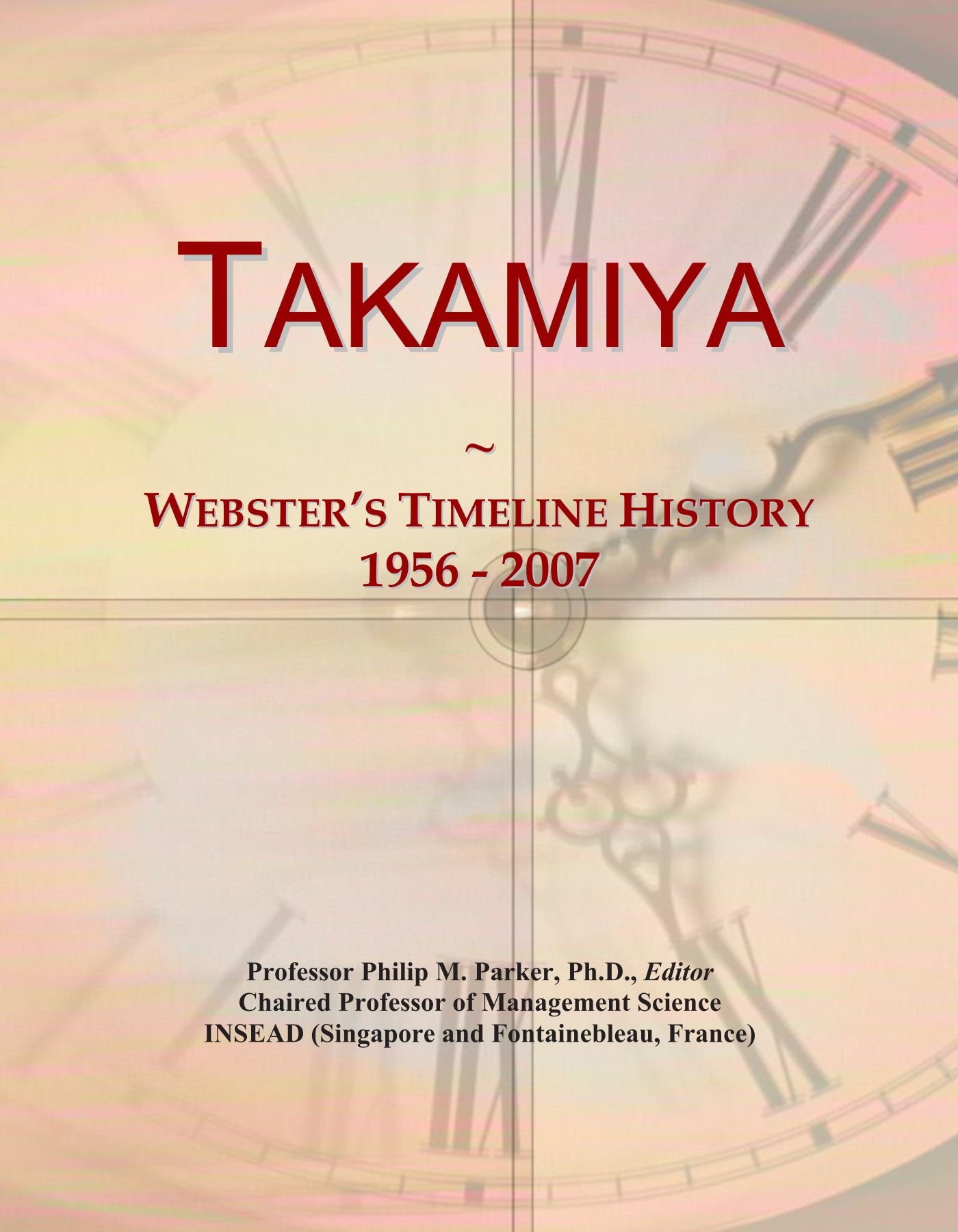 Takamiya: Webster's Timeline History, 1956 - 2007
