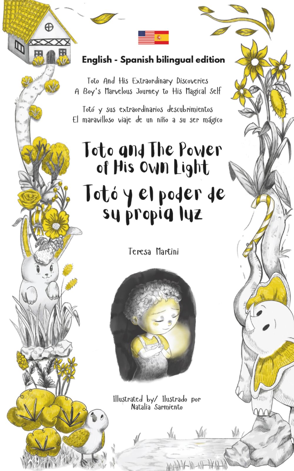 Toto and The Power of His Own Light / Totó y el poder de su propia luz (bilingual edition English - Spanish) (Toto And His Extraordinary Discoveries / ... (bilingual edition English - Spanish))