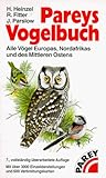 pareys buch der bäume  Pareys Vogelbuch. Alle Vögel Europas, Nordafrikas und des Mittleren Ostens
