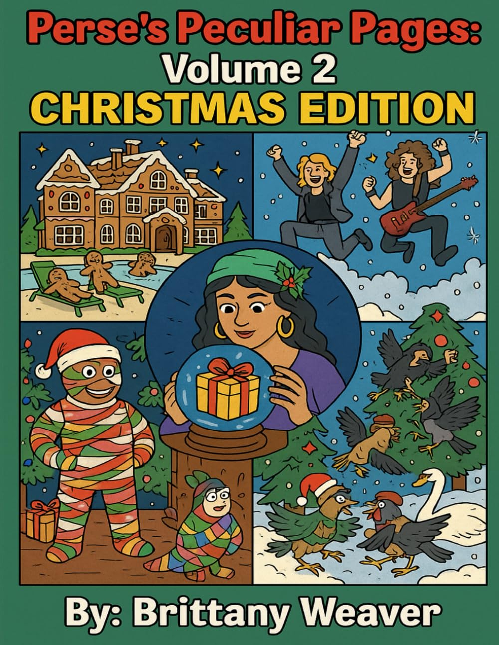 Perse's Peculiar Pages: Volume 2: Christmas Edition: An Adult Coloring Book