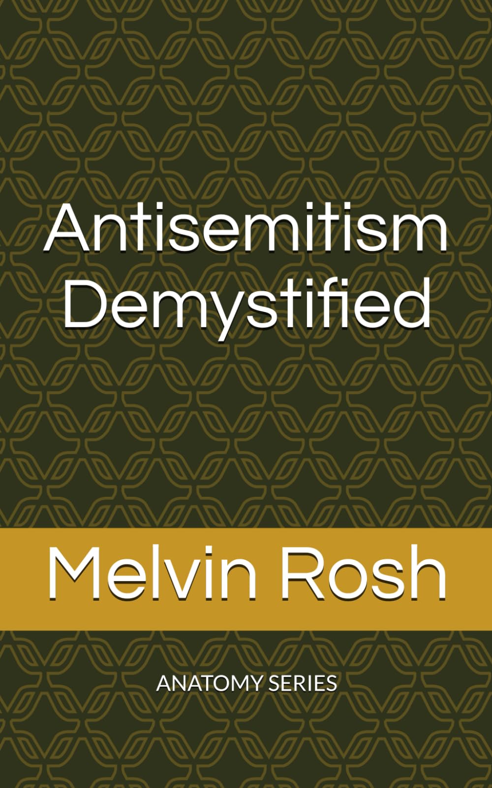 Antisemitism Demystified