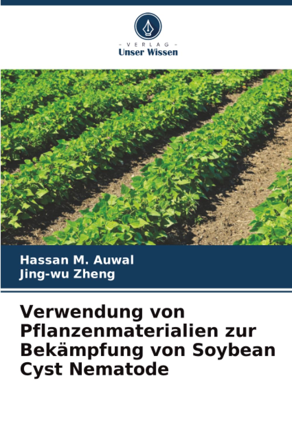 Verwendung von Pflanzenmaterialien zur Bekämpfung von Soybean Cyst Nematode