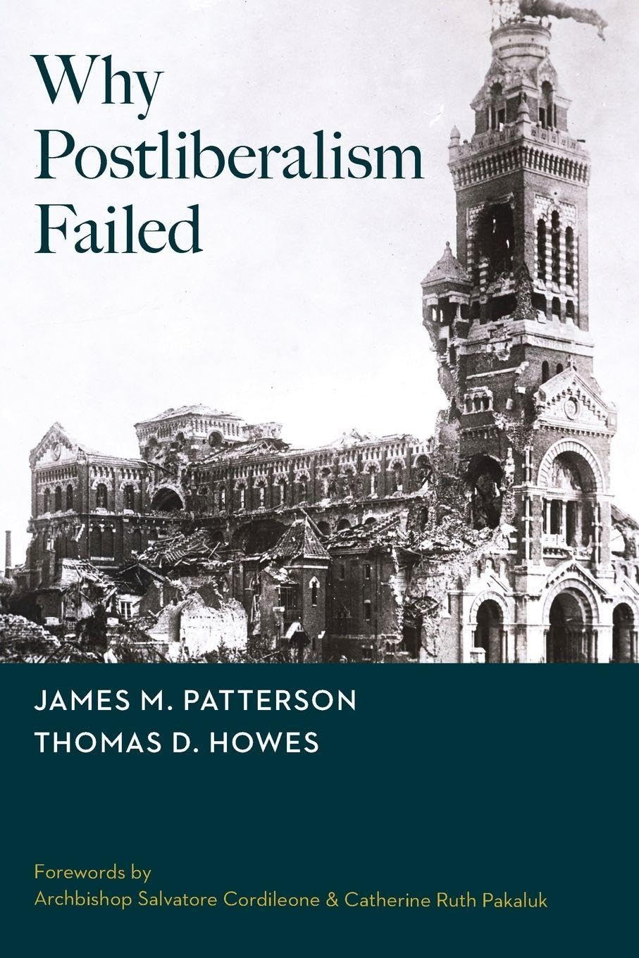 Why Postliberalism Failed