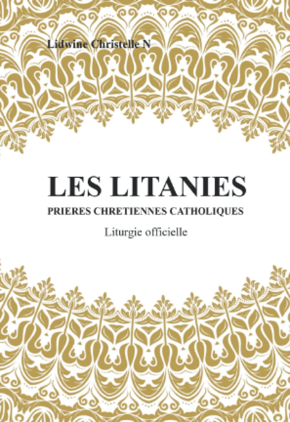 LES LITANIES: Prières chrétiennes catholiques