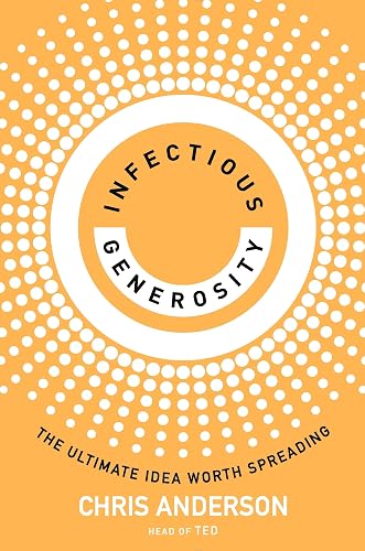 Infectious Generosity