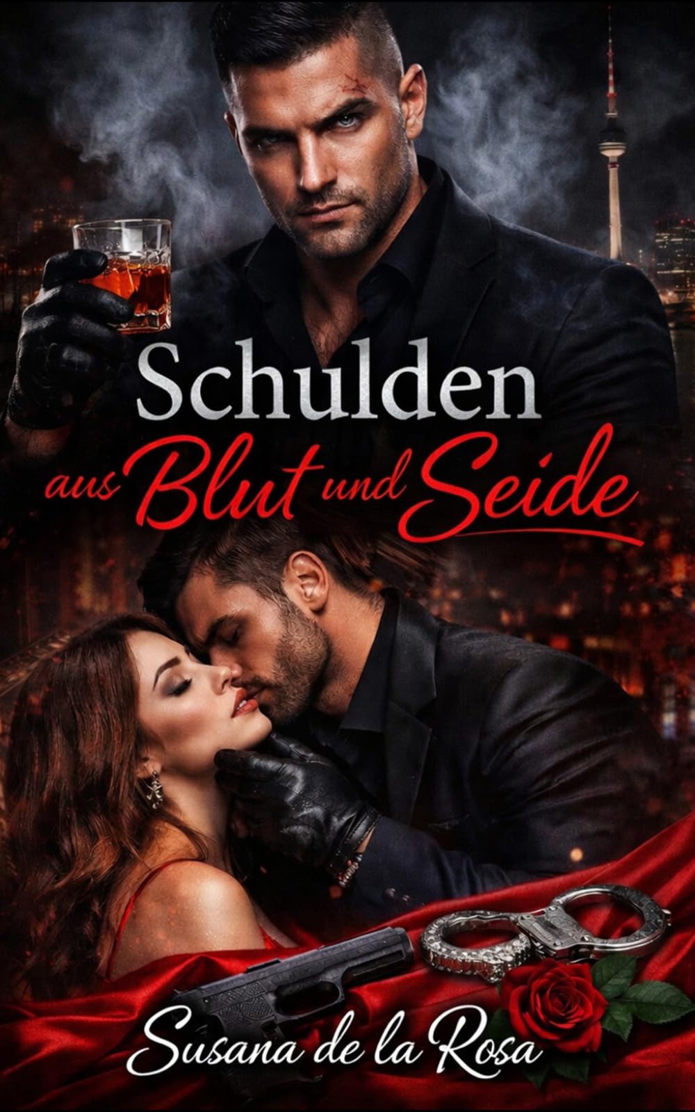 Schulden aus Blut und Seide: Dark Mafia Romance – Erzwungene Schuld, Besitzergreifender Alpha, Von Feinden zu Liebenden und Verbotene Leidenschaft ... und Intensive Psychologische Erotik)