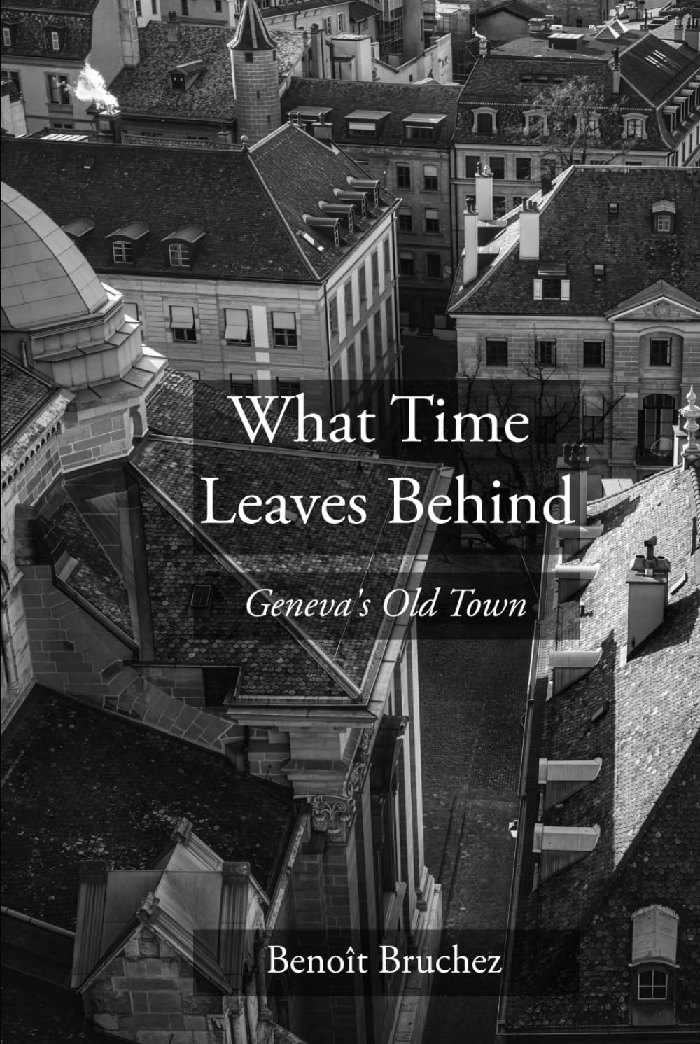 Photographs of Geneva's Old Town : le cadeau culturel idéal pour les amoureux d'art
