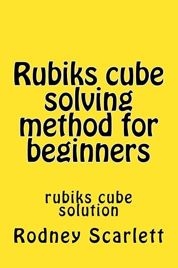 Rubiks cube solving method for beginners: rubiks cube solution (Portuguese Edition)