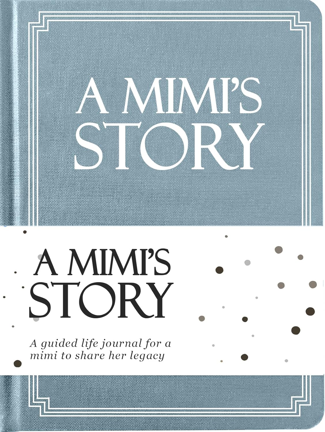Mimi's Life Story Journal (Hardcover): A Meaningful Keepsake for Mimi to Share Her Journey & Memories, Book Includes 250+ Prompt Questions, Sentimental Gift for Mother's Day, Birthday, Christmas