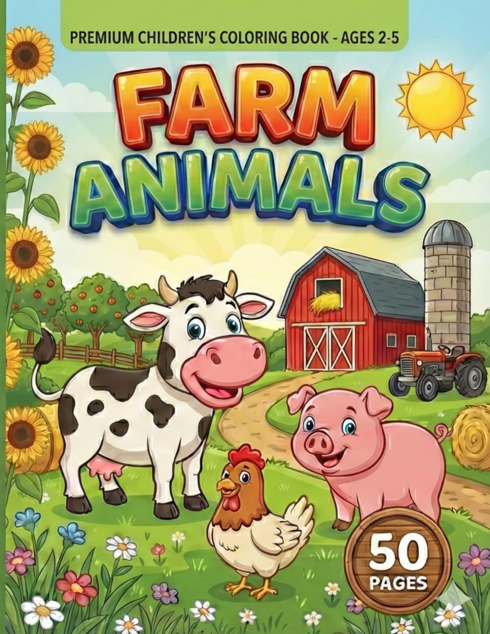 Farm Animals: The Ultimate Farm Animals Coloring Book for Toddlers! Is your little one ready to meet the friendly animals on the farm? This premium ... is designed specifically for ages 2–5 old!