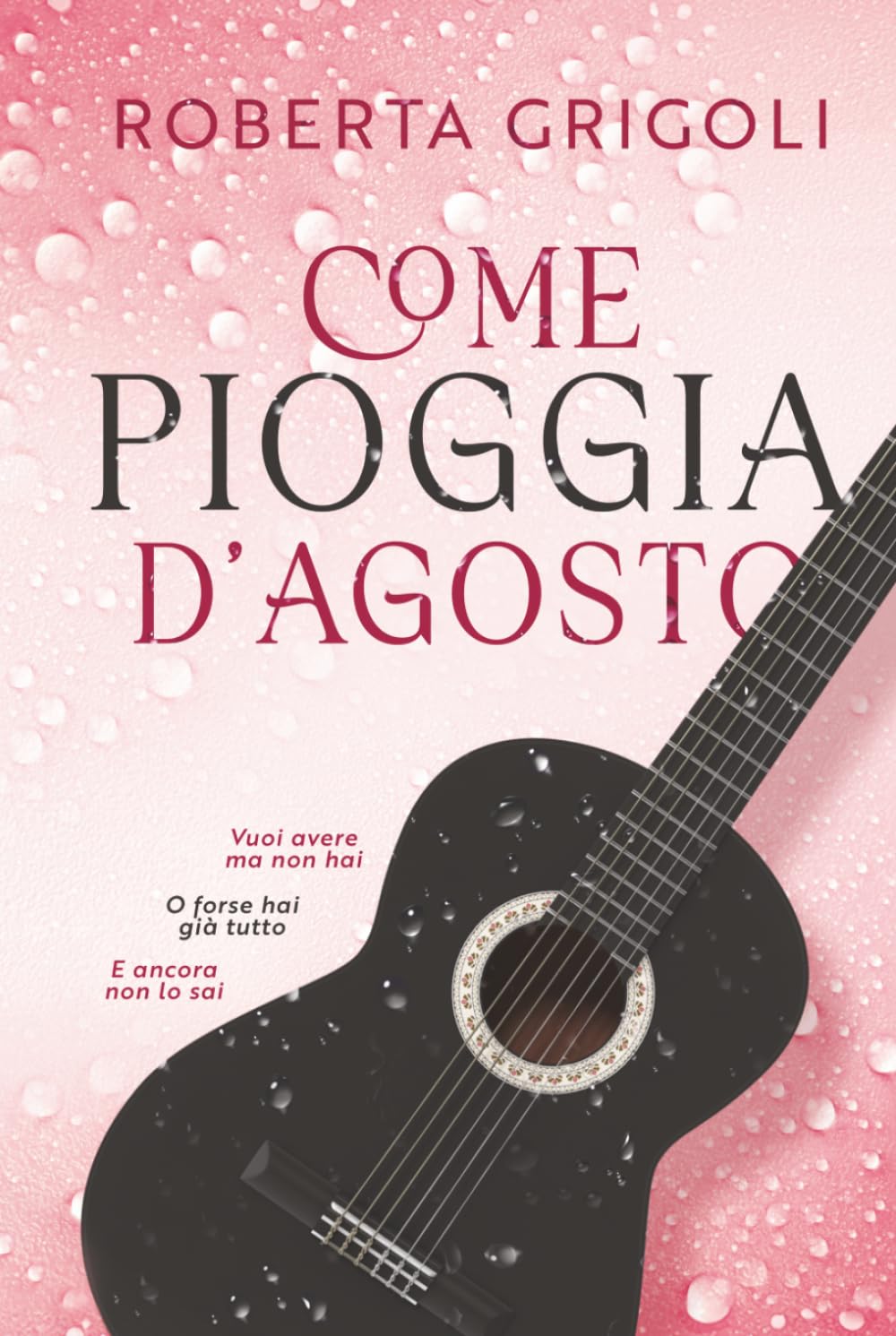 Come pioggia d'agosto