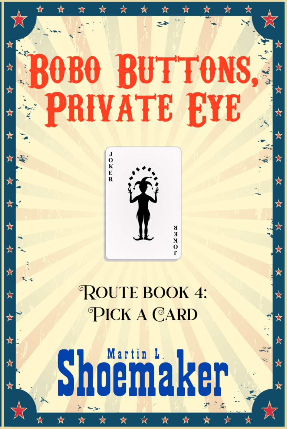 Pick a Card (The Route Books of Bobo Buttons, Private Eye)