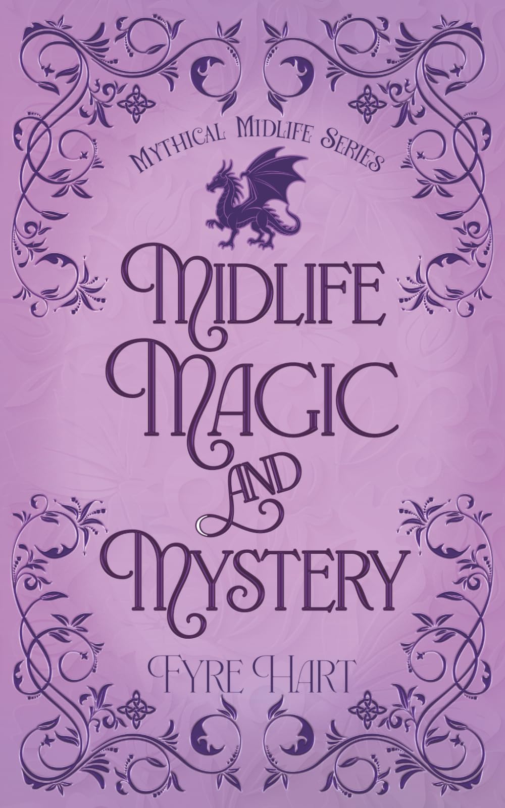 Midlife, Magic and Mystery (Mythical Midlife)