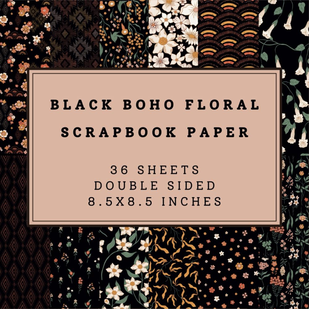 Black Boho Floral Scrapbook Paper Double Sided 8.5x8.5 inch, 36 Sheets Vintage Retro Botanical Paper Pad, Decorative Paper For DIY, Dark Aesthetic ...