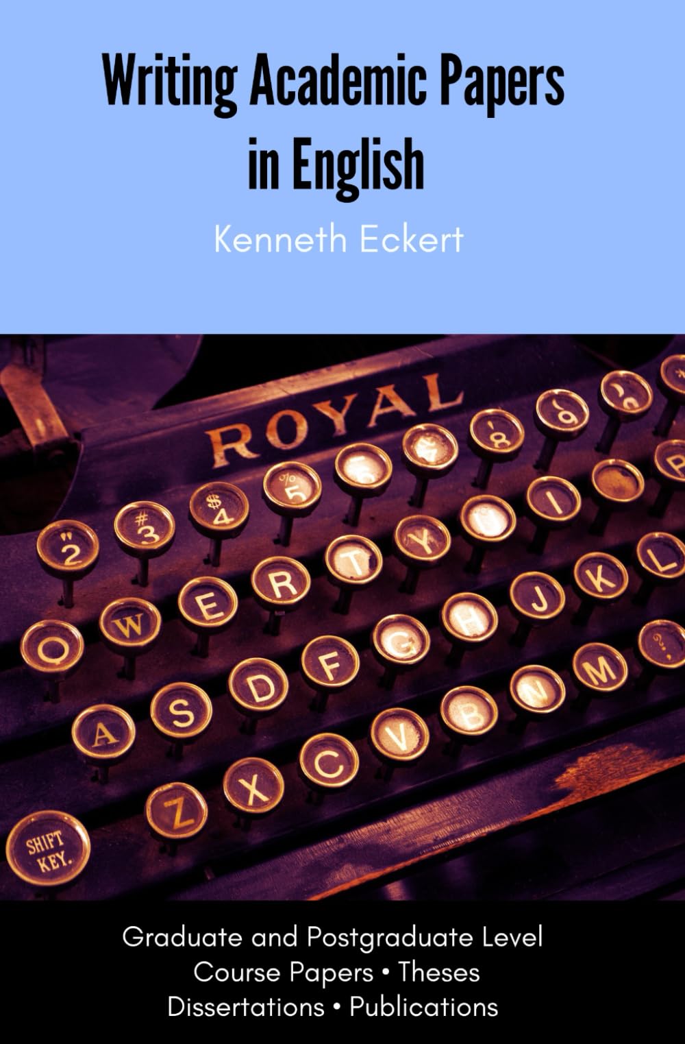 Writing Academic Papers in English: Graduate and Postgraduate Level