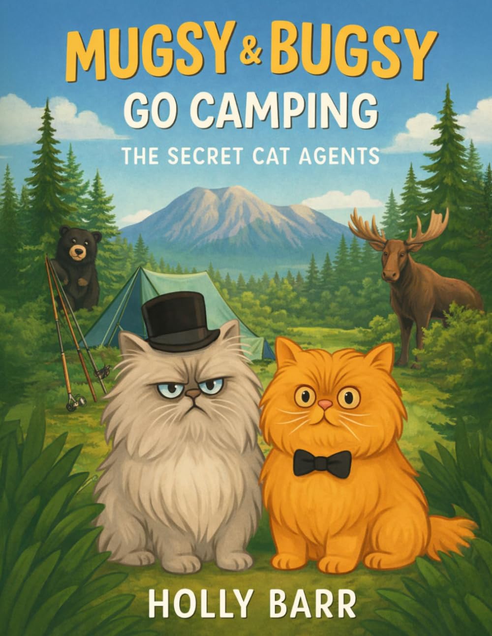 Mugsy & Bugsy Go Camping: The Secret Cat Agents (Mugsy & Bugsy The Secret Cat Agents)