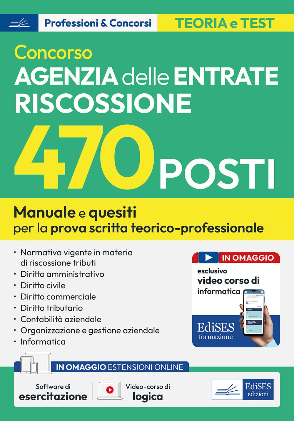 Concorso 470 Posti Agenzia Delle Entrate Riscossione. Manuale E Quesiti Per La Preparazione Alla Prova Scritta Tecnico-Professionale. Con Software Online - 4