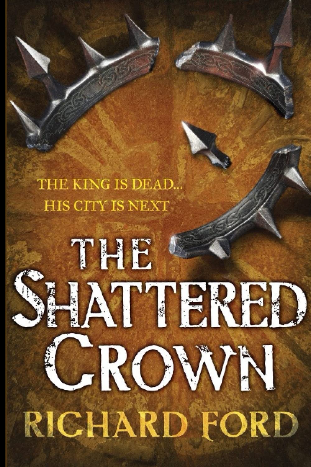 The Shattered Crown (Steelhaven Series)