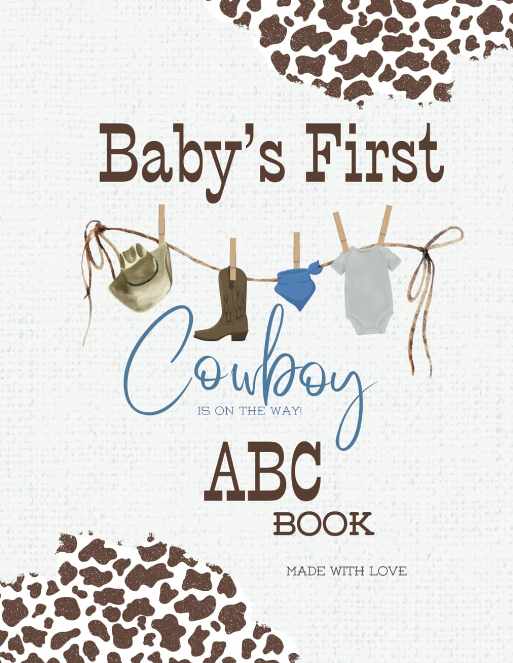 Baby's First ABC Book: Coloring Guest Book Sign for Baby Shower Little Cowboy On the Way