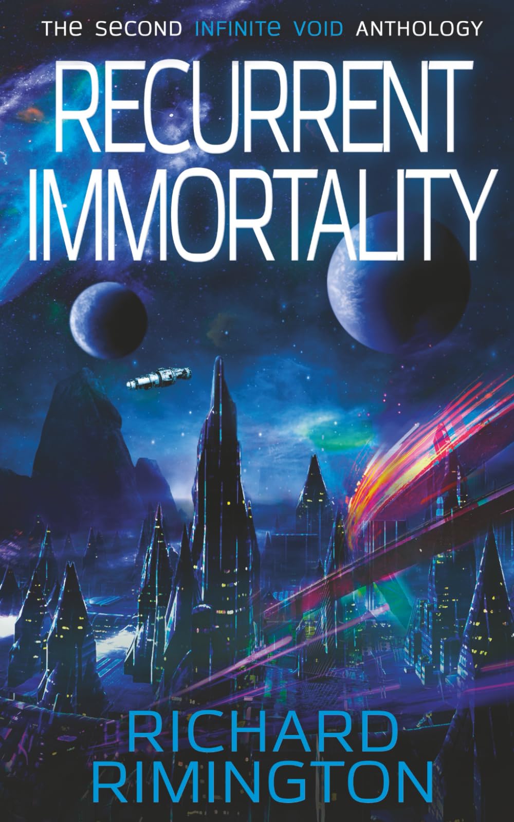 Recurrent Immortality: The Second Infinite Void Anthology (The Infinite Void Anthologies)