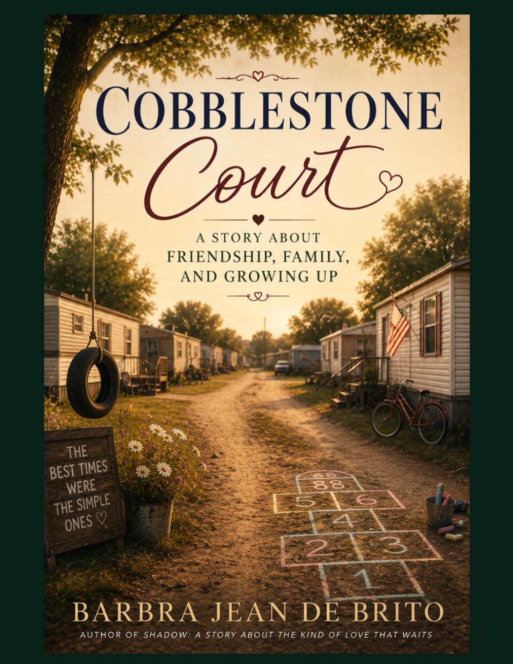 Cobblestone Court: A Story About Friendship, Family, and Growing Up