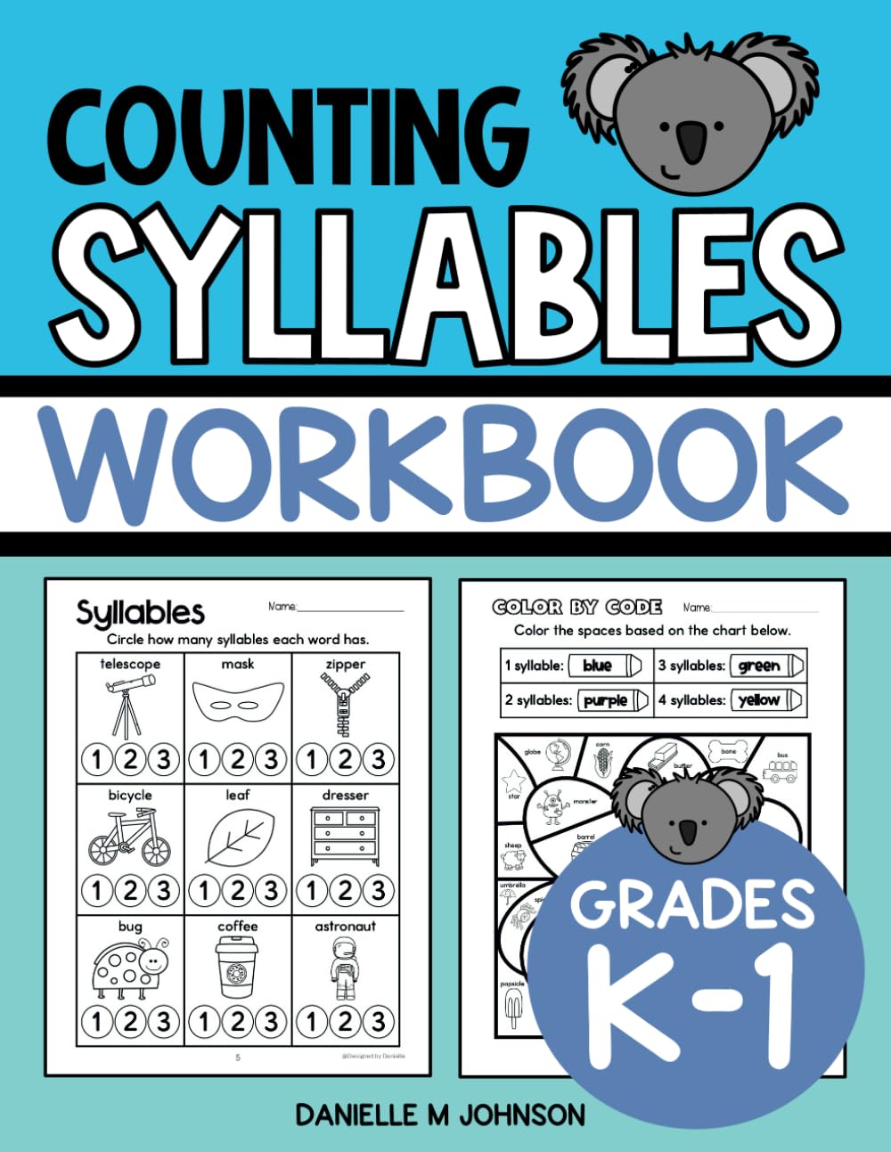 Counting Syllables Workbook: for Kids in Kindergarten and First Grade
