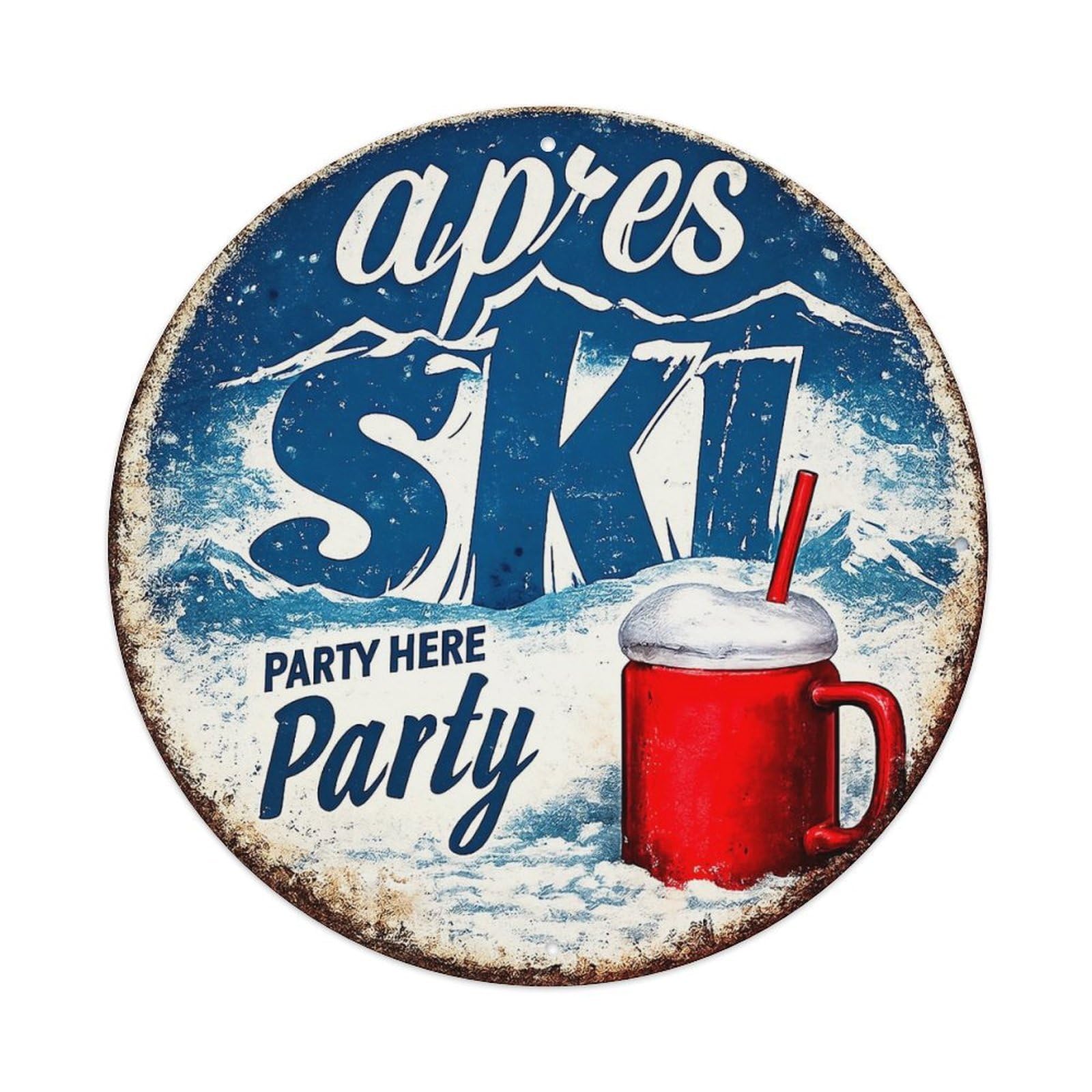 After Ski Party Here Party Metal Tin Sign Plaque