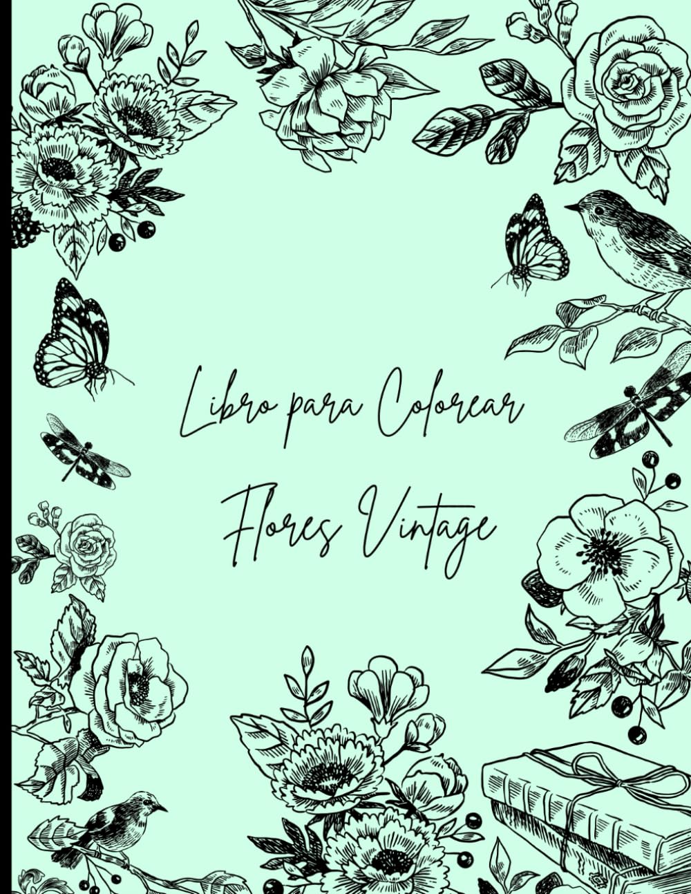 Libro para Colorear: Flores Vintage