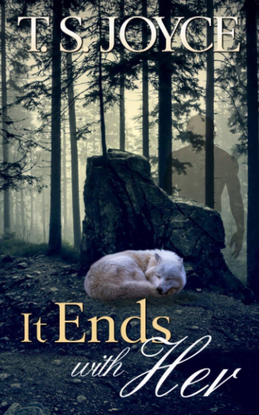 It Ends with Her (Becoming the Wolf)